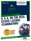 Q. & A. on the Real Estate License Examinations (Re) (Ats-6): Passbooks Study Guide Volume 6