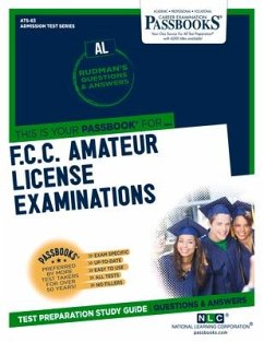 F.C.C. Amateur License Examinations (Al) (Ats-83): Passbooks Study Guide Volume 83 - National Learning Corporation