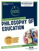 Philosophy of Education (Rce-30): Passbooks Study Guide Volume 30