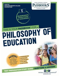 Philosophy of Education (Rce-30): Passbooks Study Guide Volume 30 - National Learning Corporation