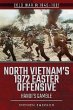 North Vietnam's 1972 Easter Offensive - Bild 1