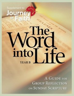 The Word Into Life, Year B - A Redemptorist Pastoral Publication