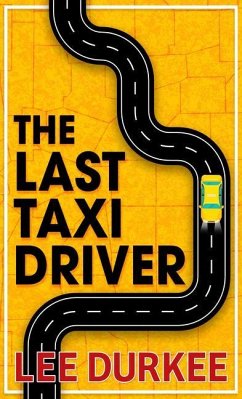 The Last Taxi Driver - Durkee, Lee