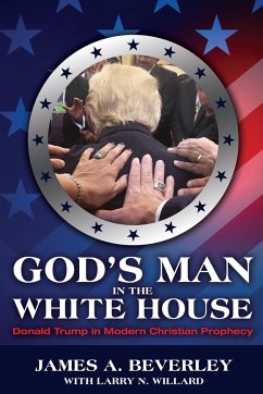 God's Man in the White House - Beverley, James