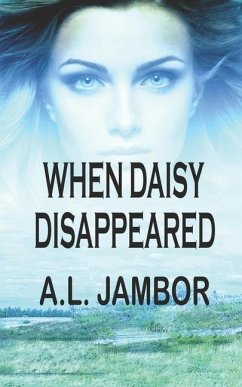 When Daisy Disappeared - Jambor, A. L.