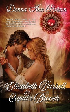 Elizabeth Barrett and Cupid's Brooch - Brown, Donna Ann