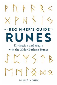 The Beginner's Guide to Runes - Simonds, Josh