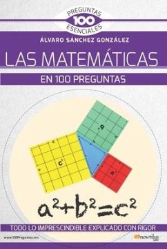 Las Matemáticas En 100 Preguntas - Sánchez González, Álvaro