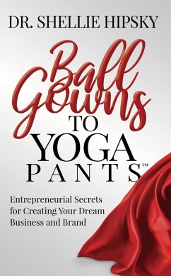 Cover Ball Gowns to Yoga Pants (eBook, ePUB)