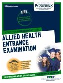 Allied Health Entrance Examination (Ahee) (Ats-79): Passbooks Study Guide Volume 79