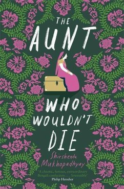 The Aunt Who Wouldn't Die - Mukhopadhyay, Shirshendu