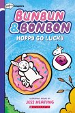 Hoppy Go Lucky: A Graphix Chapters Book (Bunbun & Bonbon #2), Volume 2