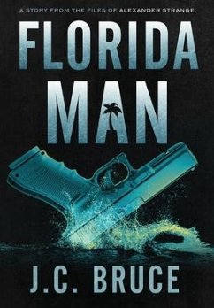 Florida Man - Bruce, J. C.