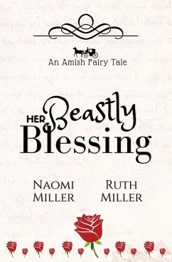 Her Beastly Blessing - Miller, Naomi; Miller, Ruth