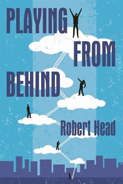 Playing From Behind - Head, Robert