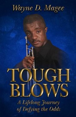 Cover Tough Blows: A Lifelong Journey of Defying the Odds