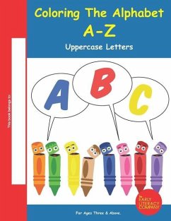 Coloring the Alphabet A-Z: Uppercase Letters - Nordstrand, Gail