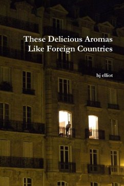 These Delicious Aromas Like Foreign Countries - Elliot, Hj