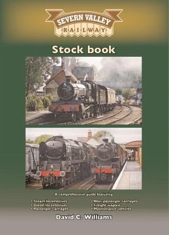 The Severn Valley Railway Stock Book - Williams, David C.
