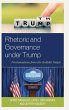 Rhetoric and Governance under Trump - Bild 1