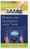 Rhetoric and Governance under Trump