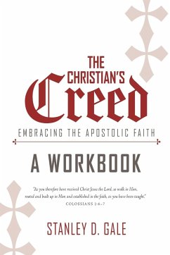 The Christian's Creed Workbook - Gale, Stanley