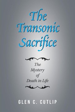 The Transonic Sacrifice - Cutlip, Glen C.