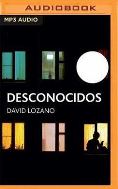 Desconocidos: Premio Edebé de Literatura Juvenil 2018 (Premio Edebé) - Lozano, David