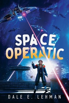 Space Operatic - Lehman, Dale E.