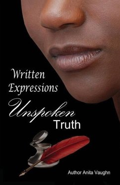Written Expression Unspoken Truth - Vaughn, Anita