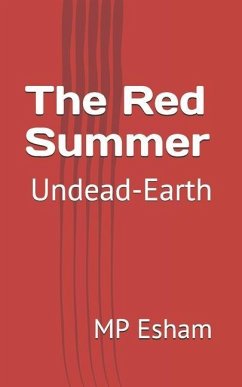 The Red Summer: Undead-Earth - Esham, Mp