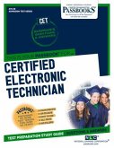 Certified Electronic Technician (Cet) (Ats-38): Passbooks Study Guide Volume 38