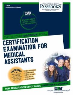 Certification Examination for Medical Assistants (Cma) (Ats-93): Passbooks Study Guide Volume 93 - National Learning Corporation