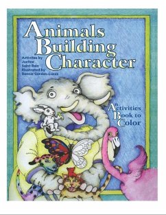 Animals Building Character: An Activities Book to Color - Saint Rain, Justice