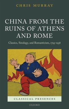 China from the Ruins of Athens and Rome - Murray, Chris