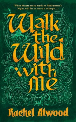 Walk the Wild with Me - Atwood, Rachel