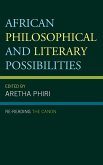 African Philosophical and Literary Possibilities