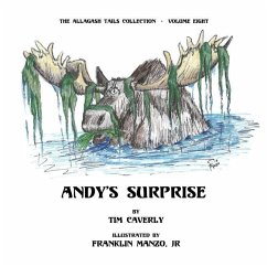 Andy's Surprise!: What A Moose, Ayuh! - Caverly, Tim