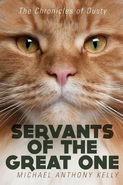 Servants of the Great One - Kelly, Michael