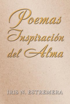 Poemas Inspiración Del Alma - Estremera, Iris N.