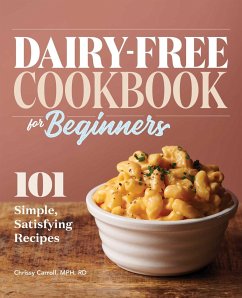 Dairy-Free Cookbook for Beginners - Carroll, Chrissy