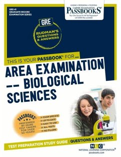 Area Examination - Biological Sciences (Gre-41): Passbooks Study Guide Volume 41 - National Learning Corporation