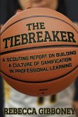 The Tiebreaker The Tiebreaker