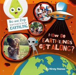 How Do Earthlings Get Along? - Holmes, Kirsty