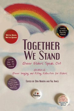 Together We Stand - QUIRK-E Queer Imaging and Riting Kollect; Martin, Don; Innes, Val