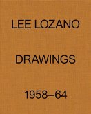 Lee Lozano: Drawings 1958-64