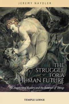 The Struggle for a Human Future - Naydler, Jeremy