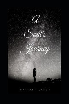 A Soul's Journey - Cason, Whitney