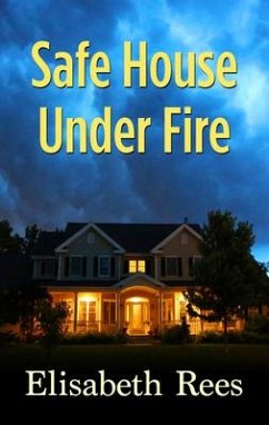 Safe House Under Fire - Rees, Elisabeth