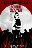 Darla the Redneck Zombie Slayer (Zombie Hotel, #0.5) (eBook, ePUB)